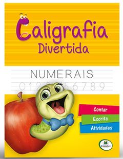 LIVRO INFANTIL CALIGRAFIA DIVERTIDA NUMERAIS