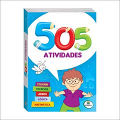 LIVRO INFANTIL 505 ATIVIDADES TODO LIVRO