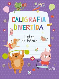 LIVRO INFANTIL CALIGRAFIA DIVERTIDA CIRANDA CULTURAL LETRA