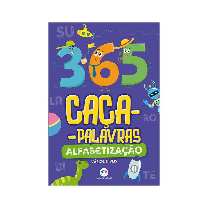 LIVRO INFANTIL 365 ATIVIDADES CACA-PALAVRAS ALFABETIZACAO CIRANDA