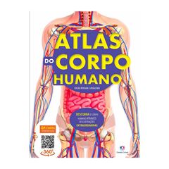 LIVRO ATLAS ESCOLAR CORPO HUMANO CIRANDA CULTURAL